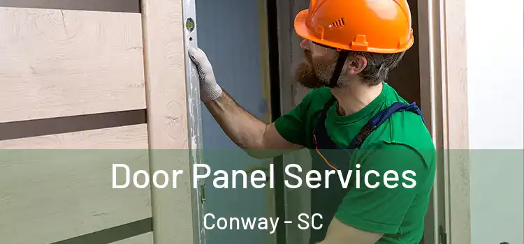  Door Panel Services Conway - SC