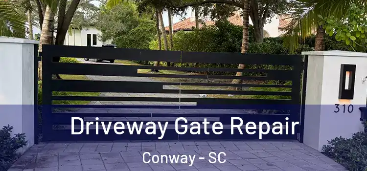  Driveway Gate Repair Conway - SC