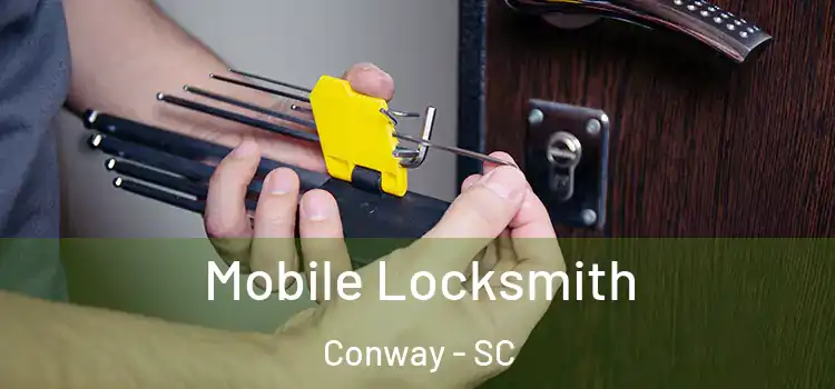  Mobile Locksmith Conway - SC