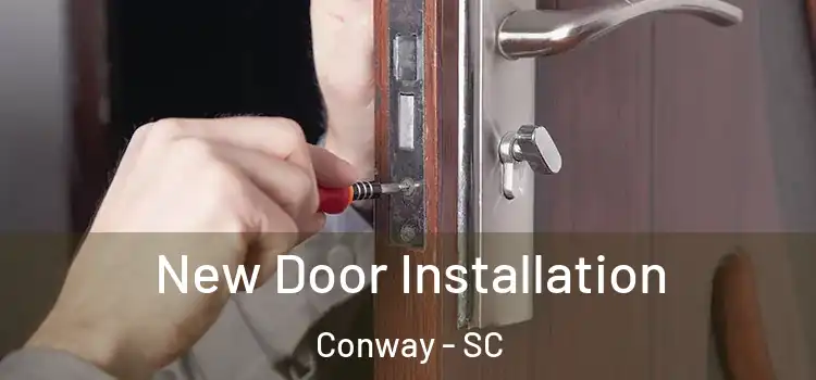  New Door Installation Conway - SC