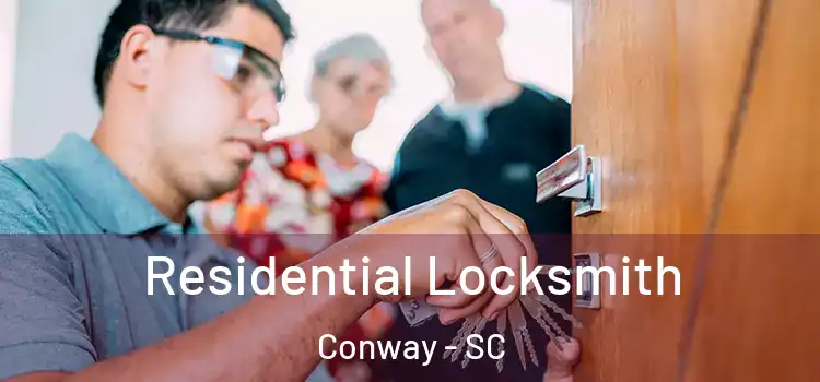  Residential Locksmith Conway - SC